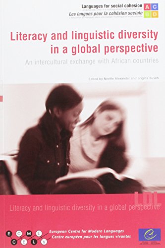 Stock image for Literacy And Linguistic Diversity In A Global Perpspective: An Intercultural Exchange With African Countries for sale by ThriftBooks-Dallas