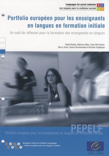 9789287162069: Portfolio europen pour les enseignants en langues en formation initiale: Un outil de rflexion pour la formation des enseignants en langues