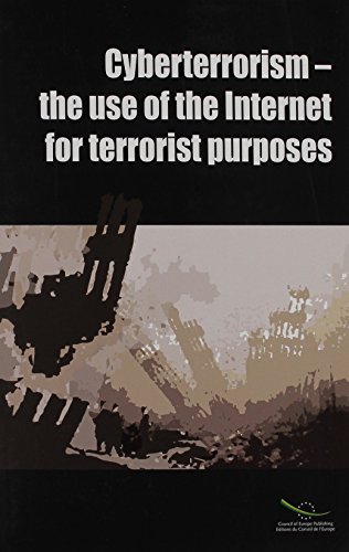 9789287162267: Cyberterrorism: The Use of the Internet for Terrorist Purposes (Terrorism and Law)