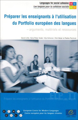9789287162724: Prparer les enseignants  l'utilisation du Portfolio europen des langues: Arguments, matriels et ressources