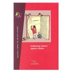 Imagen de archivo de Eradicating violence against children: Council of Europe actions a la venta por Goldstone Books