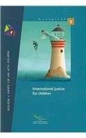 9789287165343: International justice for children (Building a Europe for and with children: monographs)