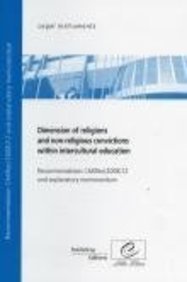 Dimension of Religions and Non-Religious Convictions Within Intercultural Education Recommendation CM/Rec(2008)12 and Explanatory Memorandum (2009) (9789287165947) by [???]
