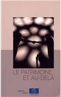 9789287166357: Le Patrimoine Et Au-dela / Heritage and Beyond