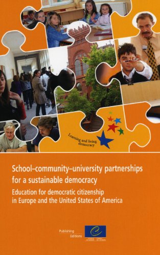 School-Community-University Partnerships for a Sustainable Democracy: Education for Democratic Citizenship in Europe and the United States of America (2010) (9789287167958) by Council Of Europe Directorate