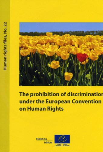 prohibition of discrimination under the European Convention on Human Rights (Human rights files, No. 22) (2010) (9789287168177) by Council Of Europe