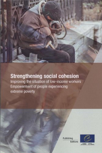 Strengthening Social Cohesion: Improving the Situation of Low-Income Workers: Empowerment of People Experiencing Extreme Poverty (9789287168429) by [???]