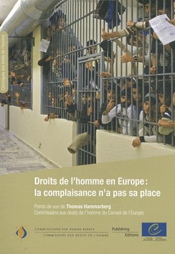 Stock image for Droits de l'homme en Europe: la complaisance n'a pas sa place for sale by medimops