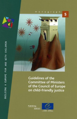 9789287172747: Guidelines of the Committee of Ministers of the Council of Europe on Child-Friendly Justice (12/01/2012)