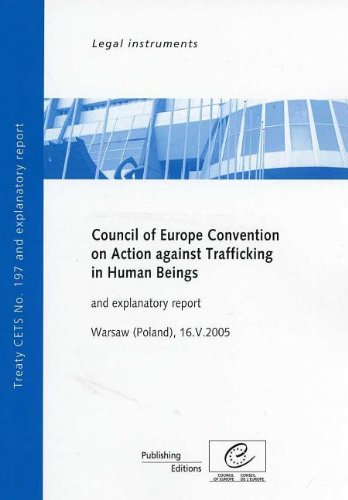 Stock image for Council of Europe Convention on Action Against Trafficking in Human Beings: Cets No. 197 Opened for Signature in Warsaw (Poland) on 16 May 2005 and Explanatory Report [Broch] Council of Europe for sale by BIBLIO-NET