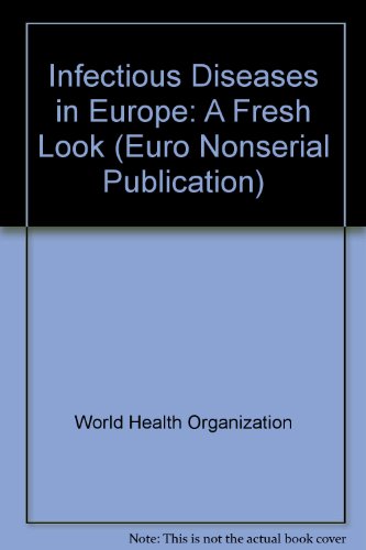 Beispielbild fr Infectious Diseases in Europe: A Fresh Look zum Verkauf von Anybook.com