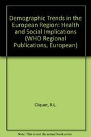 Beispielbild fr Demographic Trends in the European Region: Health and Social Implications zum Verkauf von Anybook.com