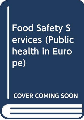 9789289011648: Food safety services (Public health in Europe)