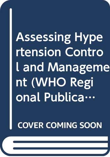 Beispielbild fr Assessing hypertension control and management: hypertension management audit project, a WHO/WHL study zum Verkauf von Ammareal