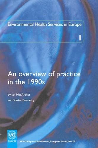 Beispielbild fr Environmental Health Services in Europe 1: An Overview of Practice in the 1990s zum Verkauf von Ammareal