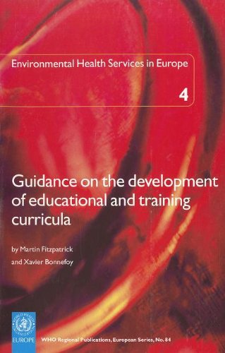 9789289013505: Guidance on the Development of Educational and Training Curricula: Environmental Health Services in Europe 4 (WHO Regional Publications European Series)