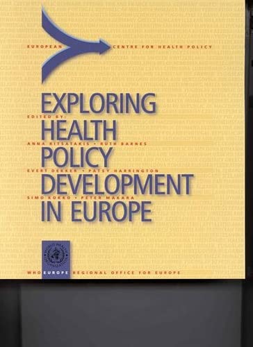 Beispielbild fr Exploring Health Policy Development in Europe zum Verkauf von Ammareal