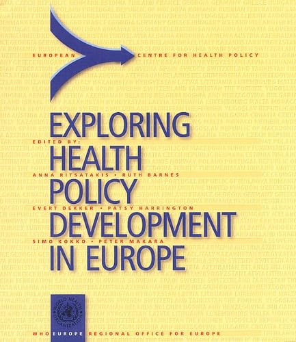 Stock image for Exploring Health Policy Development in Europe for sale by Ammareal