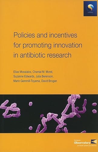 Stock image for Policies and Incentives for Promoting Innovation in Antibiotic Research for sale by Kennys Bookshop and Art Galleries Ltd.