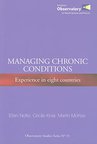Beispielbild fr Managing Chronic Conditions: Experience in Eight Countries zum Verkauf von Ammareal