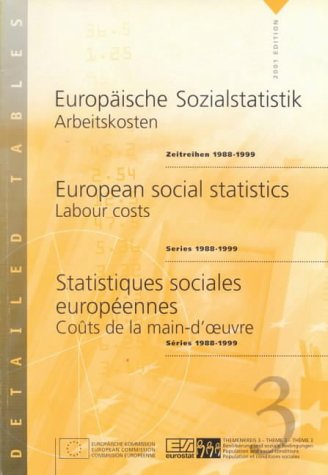 European Social Statistics: Labour Costs: Series 1988-1999 (9789289407434) by [???]