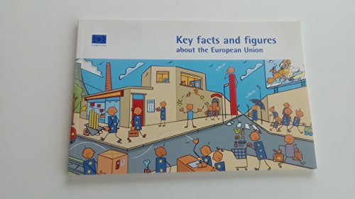 Imagen de archivo de Key Facts and Figures About the European Union a la venta por Better World Books