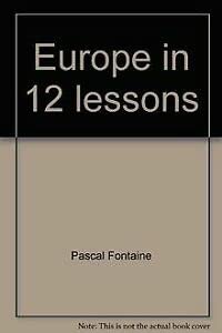 Imagen de archivo de Europe in 12 lessons a la venta por HPB-Emerald