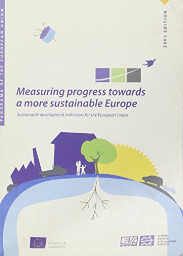 Beispielbild fr Measuring Progress Towards a More Sustainable Europe: Sustainable Development Indicators for the European Union, Data 1990-2005 zum Verkauf von Buchpark