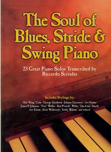 9789290090700: The Soul of Blues, Stride & Swing Piano