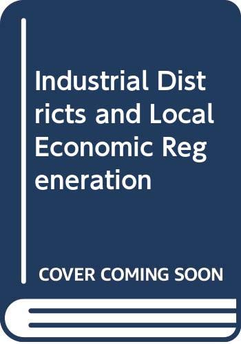 Imagen de archivo de Industrial Districts and Local Economic Generation a la venta por Better World Books Ltd