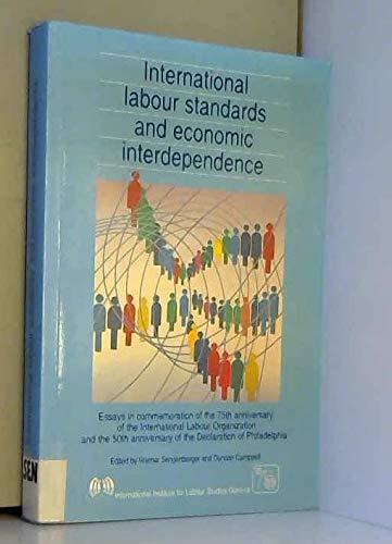 Imagen de archivo de International labour standards and economic interdependence a la venta por Irish Booksellers