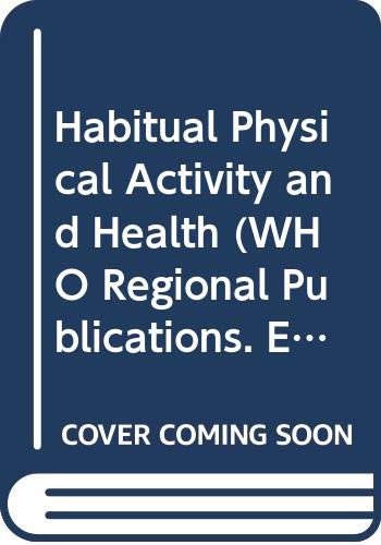 9789290201069: Habitual Physical Activity and Health: No. 6 (WHO Regional Publications. European Series)