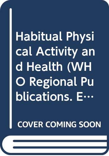 9789290201069: Habitual physical activity and health (WHO regional publications : European series ; no. 6)