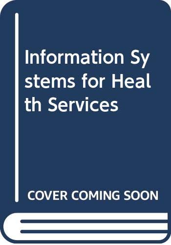 Stock image for Information systems for health services (Public health in Europe) for sale by dsmbooks