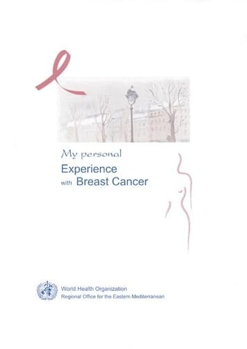 9789290213185: My Personal Experience with Breast Cancer (An EMRO Publication)