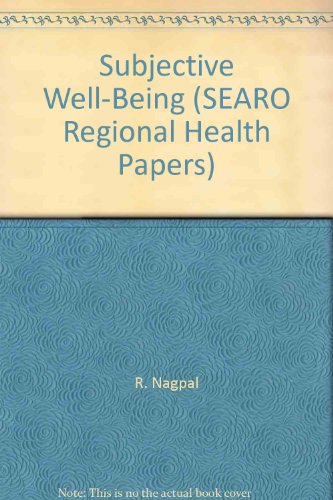 Subjective Well-Being (SEARO Regional Health Papers) (9789290221760) by Nagpal, R.; Sell, H.