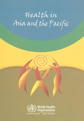 Beispielbild fr Health in Asia and the Pacific (A SEARO Publication) zum Verkauf von BooksRun