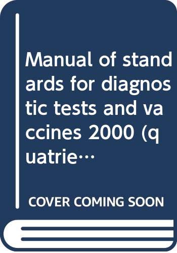 Stock image for Manual of Standards for Diagnostic Tests and Vaccines for sale by Anybook.com