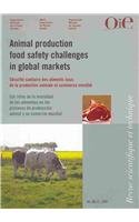 9789290446620: Animal Production Food Safety Challenges in Global Markets / Securite Sanitaire Des Aliments Issus De La Production Animale Et Commerce Mondial /Los ... Tecnica (English, French and Spanish Edition)