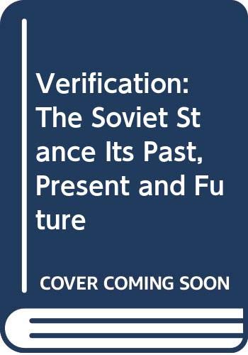 9789290450429: Verification: The Soviet Stance Its Past, Present and Future