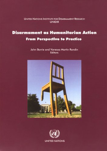 Beispielbild fr Disarmament as humanitarian action: from perspective to practice zum Verkauf von WorldofBooks