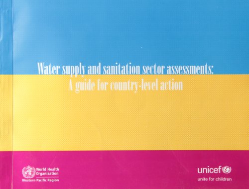 Beispielbild fr Water Supply and Sanitation Sector Assessments: A Guide for Country-level Action (A WPRO Publication) zum Verkauf von Phatpocket Limited