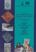 Imagen de archivo de Awards of the First International Islamic Artisans-at-Work Festival: LOK VIRSA-IRCICA Craft Awards, Islamabad, 1994 (Islamic Crafts Series). Preface by Ekmeleddin Ihsanoglu. a la venta por Khalkedon Rare Books, IOBA