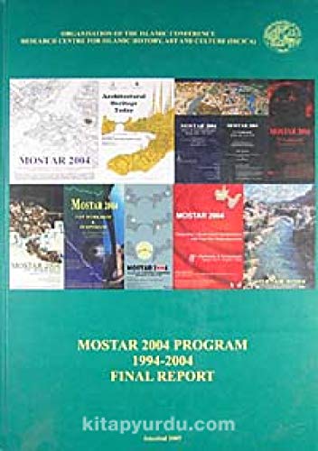 Mostar 2004 program. 1994 - 2004. Final report.