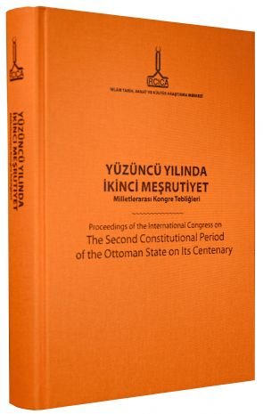 Stock image for Proceedings of the International Congress on the Second Constitutional Period of the Ottoman State on its Centenary Istanbul.= Yznc Yilinda Ikinci Mesrutiyet: Milletlerarasi Kongre Tebligleri, Istanbul, 7-10 Mayis, 2008. for sale by Khalkedon Rare Books, IOBA