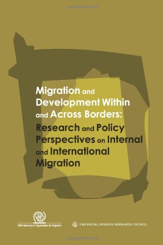 Stock image for Migration and Development Within and Across Borders: Research and Policy Perspectives on Internal and International Migration for sale by HPB-Ruby