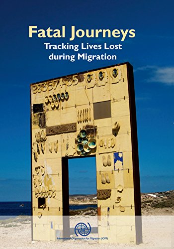 9789290686989: Fatal journeys: tracking lives lost during migration