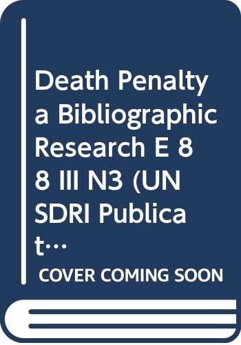 Beispielbild fr The Death Penalty : A Bibliographical Research zum Verkauf von Better World Books