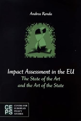 Beispielbild fr Impact Assessment in the EU: The State of the Art and the Art of the State zum Verkauf von WorldofBooks