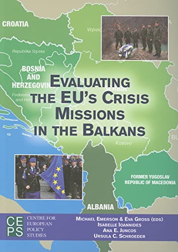 9789290797098: Evaluating the EU's Crisis Missions in the Balkans